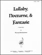 Lullaby Nocturne and Fantasie piano sheet music cover